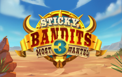 Sticky Bandits 3 Most Wanted